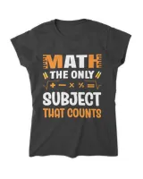 Math The Only Subject That Counts Maths Mathematics