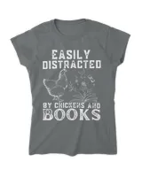 Easily Distracted By Chickens And Books Funny Chicken lovers