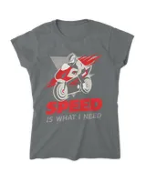 Vintage Retro Speed is What I Need Motorcycle Sports Racing