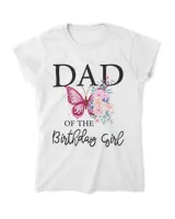 Dad 1st First Birthday Matching Family Butterfly Floral 21