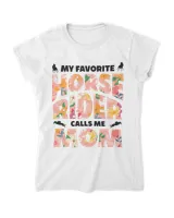 My Favorite Horse Rider Calls Me Mom 2Funny Mothers Day