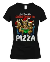 All I Want for Christmas is Pizza Funny Santa Reindeer