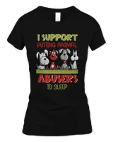 I Support Putting Animal To Sleep Shirt Dog Lover