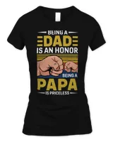 Father Grandpa Vintage Being A Dad Is An Honor Being A Papa Is Priceless Father day 189 Family Dad