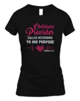 Childcare Provider Called According To His Purpose Shirt