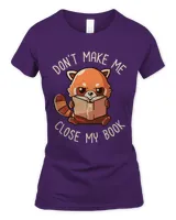 Dont Make Me Close My Book Funny Red Panda Reading