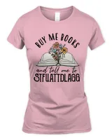 Book Nerd Gift Me To Stfuattdlagg Shirt