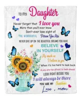 Mom To Sunflower Daughter-Never Forget That You Are My Sunshine blanket