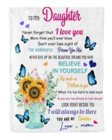 Mom To Sunflower Daughter-Never Forget That You Are My Sunshine blanket