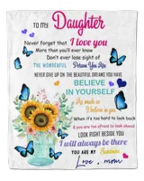 Mom To Sunflower Daughter-Never Forget That You Are My Sunshine blanket