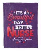 It's A Beautiful Day To be A Nurse