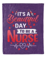 It's A Beautiful Day To be A Nurse