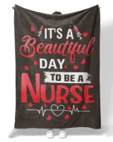 It's A Beautiful Day To be A Nurse