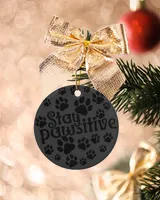 Christmas Ornaments Stay Pawsitive