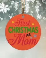 Our 1st Family Christmas, First Christmas As Mom Ornament - Star