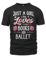 Book Just A Girl Who Loves Books And Ballet Gift Women550 booked