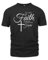 Christian Let Your Faith Be Greater Than Your Fears prayer