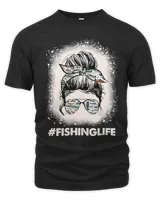 Fishing Fishinglife Messy Bun Mom Funny Fishing Mom Mother's Day 683 Fisher