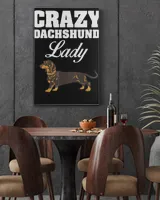 Crazy Dachshund Lady T-shirt for This Crazy Dachshund Owners