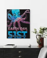 Earth Day 51st Anniversary 2021 Octopus Environmental Tees T-Shirt