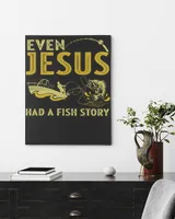 Even Jesus Had A Fish Story