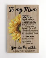 To My Mum You Are The World Canvas
