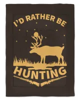 Hunting I'd Rather be Hunting