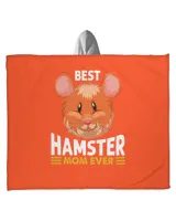 Hamster - Best Hamster Mom Ever