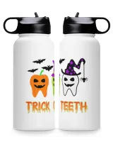 Halloween Dentist Premium Water Bottle Trick Or Teeth Cute