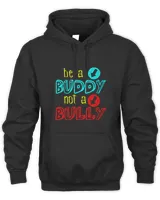 Anti Bullying Positive Message Be A Buddy Not A Bully