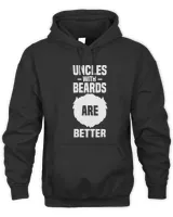Mens Uncles with Beards Are Better Funny Bearded Man Fathers Day
