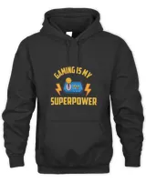 Gaming Is My Superpower 2Sarcastic Video Game Player Gift