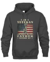 I Am A Veteran Like My Father Before Me Tshirt Ptriotic Gift 278