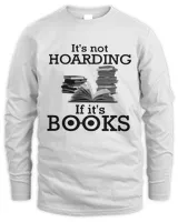 Book Its Not Hoarding If Its Books 100 booked