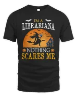 Book Im A Librarian Nothing Scares Me Halloween Costume Gift 454 booked