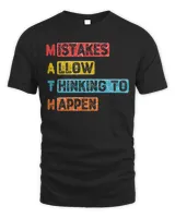 Math Mistake Allow Thinking To Happen T- Shirt Math Mistake Allow Thinking to Happen T- Shirt