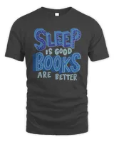 Book Sleep is Good but Books are Better 98 booked