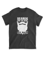 Beards Are The New Six Pack - Beard Lover Funny T-Shirt