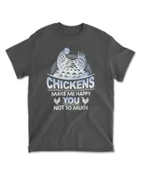 Chicken Chickens Make Me Happy Funny 137 hen rooster