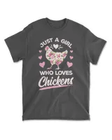 Chicken Floral Just A Girl Who Loves Chickens Farmer Girl Chick327 hen rooster