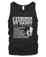 Father 5 Things About My Daddy s Day s138 dad