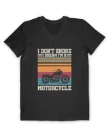 I Dont Snore I Dream Im A Motorcycle Funny Sport Retro Biker T-Shirt