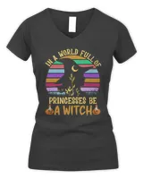 Halloween Vintage In A World Full Of Princesses Be A Witch Halloween 280 Pumpkin