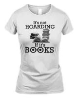 Book Its Not Hoarding If Its Books 100 booked