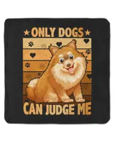 Only Dogs Can Judge Me Personalized Grandpa Grandma Mom Sister For Dog Lovers