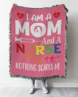 I Am A Mom And A Nurse Nothing Scares Me