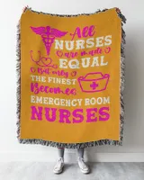 Nurse Day All Nurses Are Made Equal But Only The Finest Becomes Emergency Room Nurses