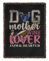 Dog Mother Wine Lover Animal Hearted Personalized Grandpa Grandma Mom Sister For Dog Lovers