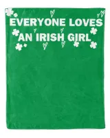 Everyone Loves an Irish Girl St. Patricks Days