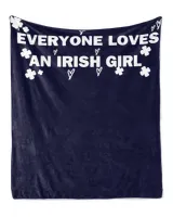 Everyone Loves an Irish Girl St. Patricks Days